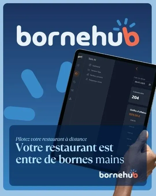 Piloter son restaurant à distance avec BorneHub